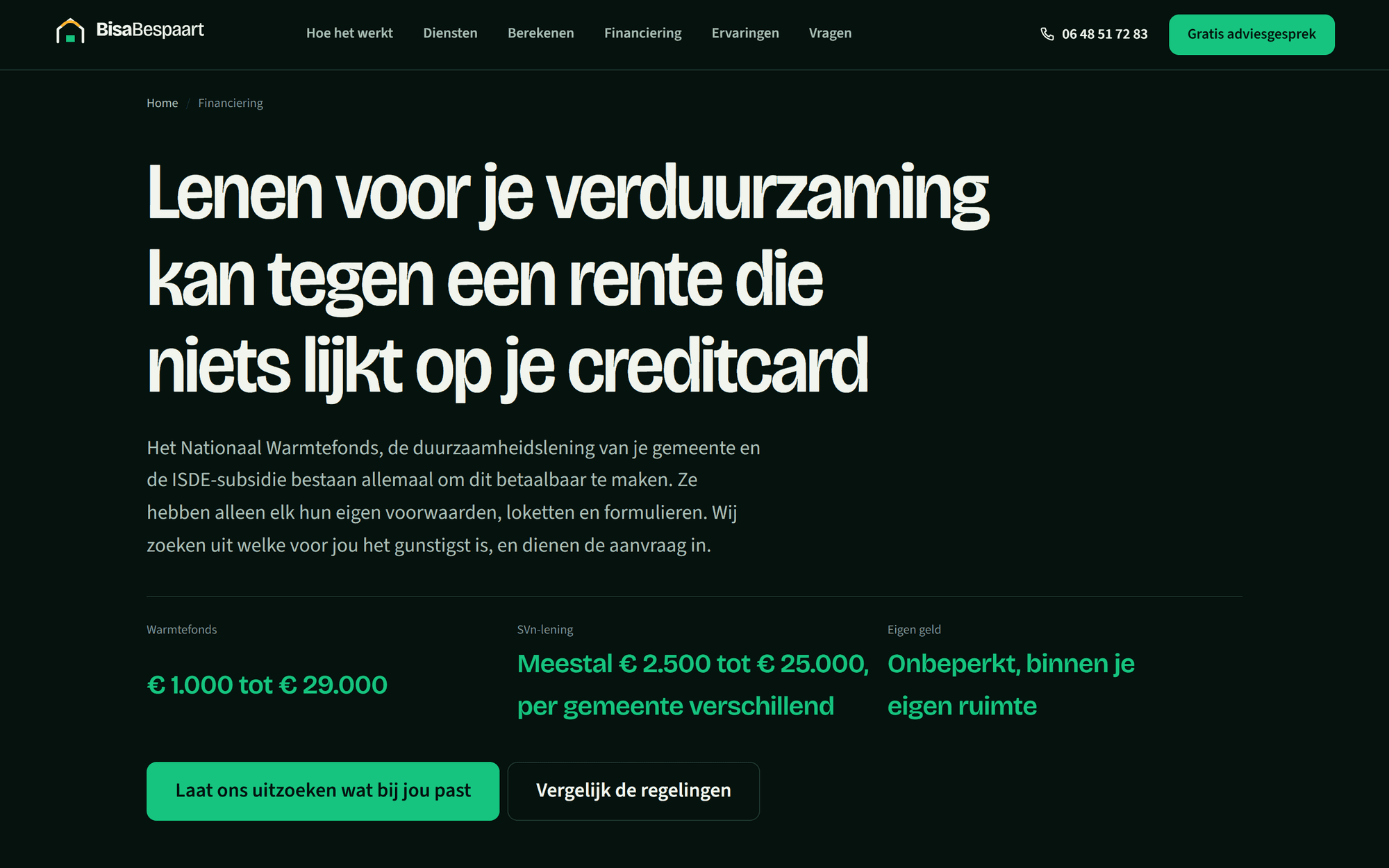 De financieringspagina met drie opties naast elkaar: het Nationaal Warmtefonds, de SVn-lening en eigen middelen, elk met bedrag en voorwaarden.